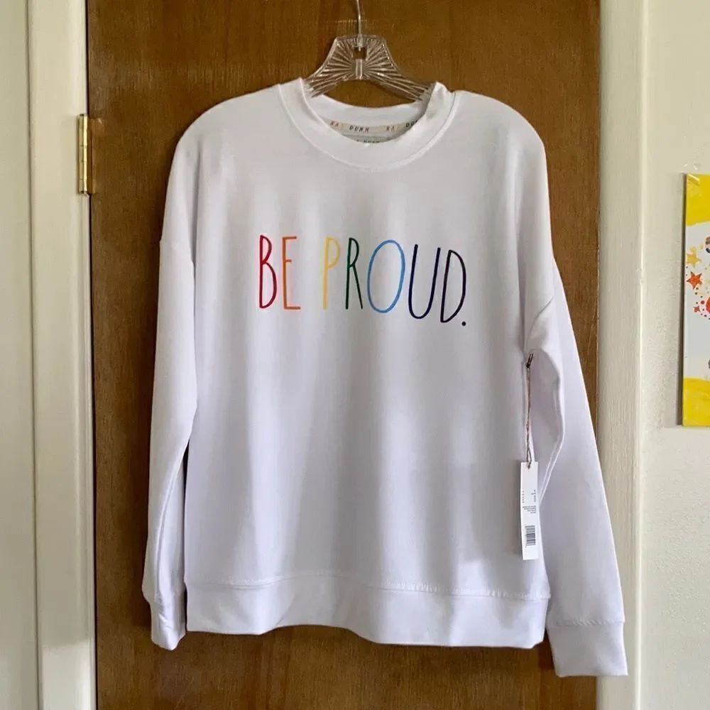 Rae Dunn Be Proud L/S Crew Neck